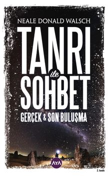 Tanri İle Sohbet Gerçek & Son Buluşma 
