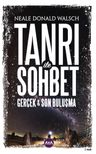 Tanri İle Sohbet Gerçek &amp; Son Buluşma 
