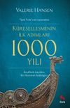 K&uuml;reselleşmenin İlk Adımları 1000 Yılı