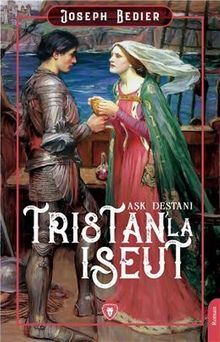 Tristan'la Iseut Aşk Destanı