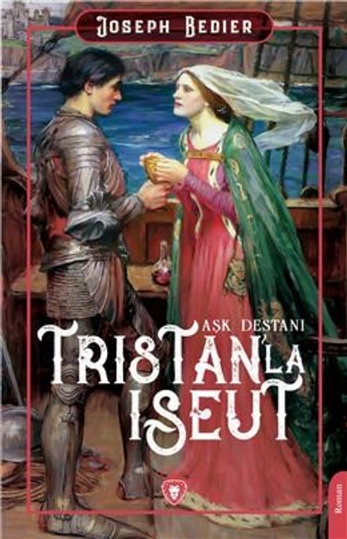 Tristan'la Iseut Aşk Destanı