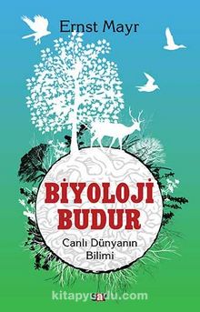 Biyoloji Budur & Canlı Dünyanın Bilimi - Ernst Mayr