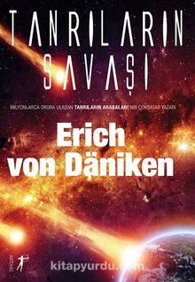 Tanrıların Savaşı - Erich von Daniken