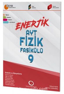 AYT Enerjik Fizik Fasikülü 9 - Mehmet Karaağaç