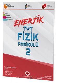 TYT Enerjik Fizik Fasikülü 2 - Mehmet Karaağaç