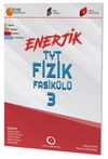 TYT Enerjik Fizik Fasik&uuml;l&uuml; 3