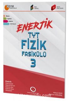 TYT Enerjik Fizik Fasikülü 3 - Mehmet Karaağaç