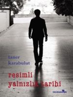 Resimli Yalnızlık Tarihi