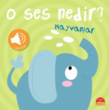 O Ses Nedir? / Hayvanlar (Sesli Kitap)