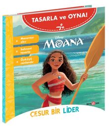 Disney Tasarla ve Oyna Moana / Cesur Bir Lider - Gökçe Demir