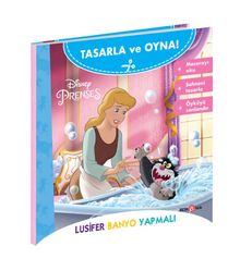 Disney Tasarla ve Oyna Prenses / Lusifer Banyo Yapmalı - Gökçe Demir