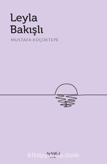 Leyla Bakışlı - Mustafa Küçüktepe