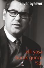 Elli Yaşa Buruk Günce 50