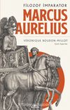 Marcus Aurelius & Filozof İmparator