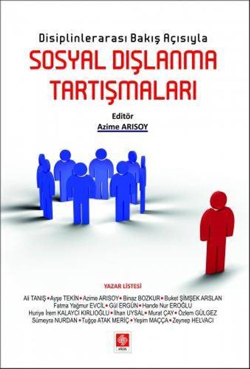 Disiplinlerarası Bakış Açısıyla Sosyal Dışlanma Tartışmaları 