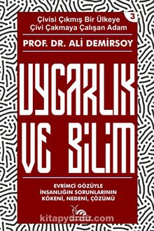 Uygarlık ve Bilim - Ali Demirsoy