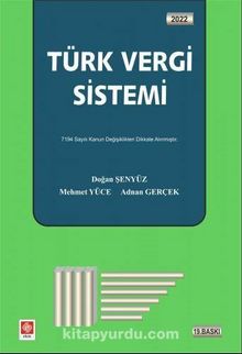 Türk Vergi Sistemi / Doğan Şenyüz-Mehmet Yüce-Adnan Gerçek - Prof. Dr. Doğan Şenyüz