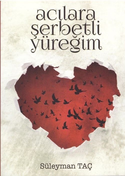 Acılara Şerbetli Yüreğim