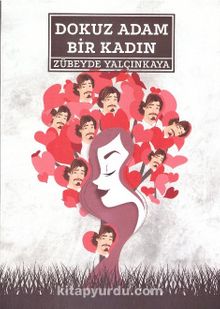 Dokuz Adam Bir Kadın - Zübeyde Yalçınkaya