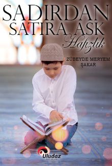Sadırdan Satıra Aşk & Hafızlık