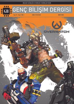 Genç Bilişim Dergisi Sayı: 15 Mart 2022 (Tamamı Renkli)