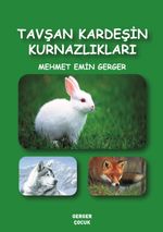 Tavşan Kardeşin Kurnazlıkları