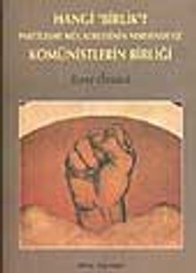 Hangi 'Birlik'? Partileşme Mücadelesinin Neresindeyiz