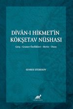 Divan-ı Hikmet'in Köşketav Nüshası