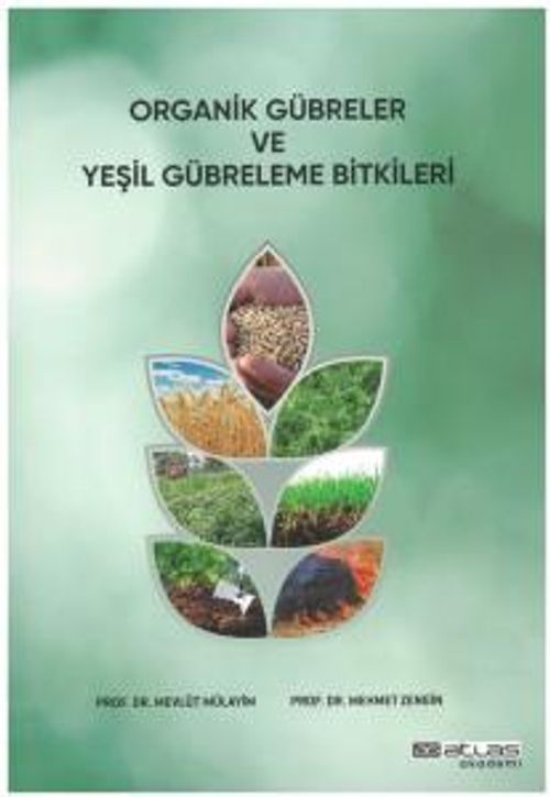 Organik Gübreler ve Yeşil Gübreleme Bitkileri 