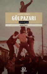 Geçmişten Günümüze Gölpazarı Düğün Adetleri