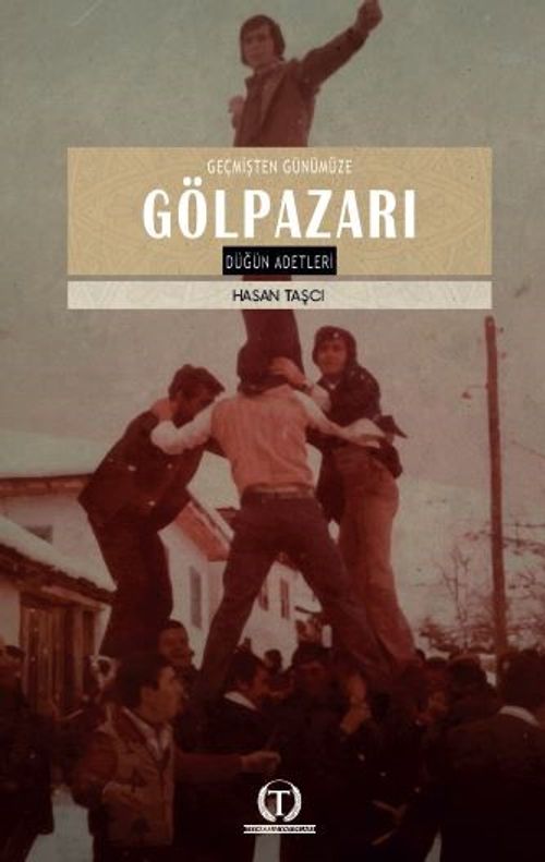 Geçmişten Günümüze Gölpazarı Düğün Adetleri