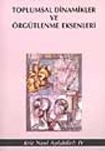 Toplumsal Dinamikler ve Örgütlenme Eksenleri
