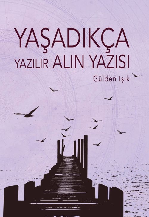 Yaşadıkça & Yazılır Alın Yazısı
