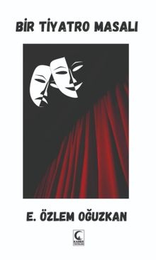 Bir Tiyatro Masalı