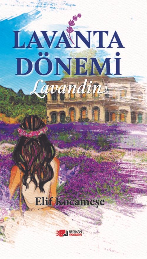 Lavanta Dönemi & Lavandin