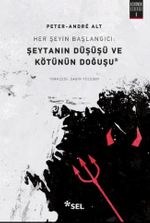 Her Şeyin Başlangıcı: Şeytanın Düşüşü ve Kötünün Doğuşu