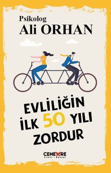 Evliliğin İlk 50 Yılı Zordur