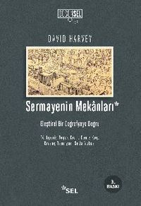 Sermayenin Mekanları & Eleştirel Bir Coğrafyaya Doğru