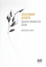 Seslerden Uzakta & Susanları Anlamak İçin Sözlük