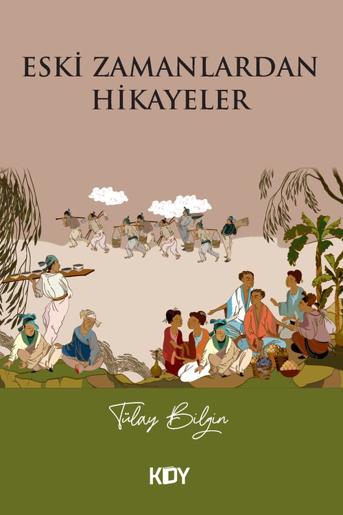 Eski Zamanlardan Hikayeler
