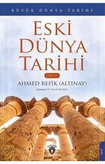Eski Dünya Tarihi  / Büyük Dünya Tarihi (Cilt 1)