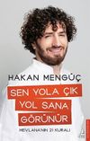 Sen Yola &Ccedil;ık Yol Sana G&ouml;r&uuml;n&uuml;r