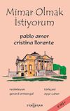 Mimar Olmak İstiyorum
