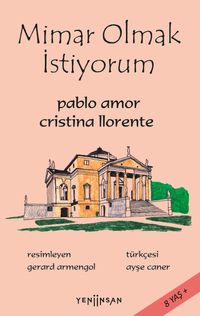 Mimar Olmak İstiyorum