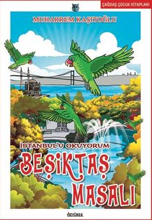 İstanbul'u Okuyorum-Beşiktaş Masalı