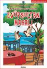 İstanbul'u Okuyorum-Eyüpsultan Masalı