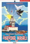 İstanbul'u Okuyorum-&Uuml;sk&uuml;dar Masalı