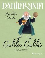 Dahiler Sınıfı: Galileo Galilei Göklerin Kaşifi