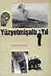 Y&uuml;zyetmişaltı Yıl