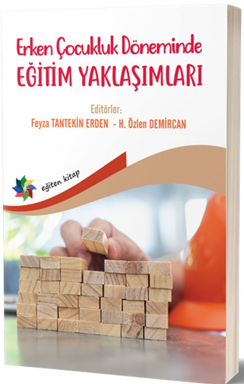 Erken Çocukluk Döneminde Eğitim Yaklaşımları